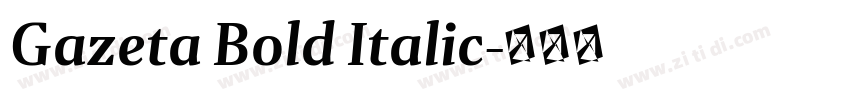 Gazeta Bold Italic字体转换